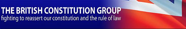 Roger Hayes - The British Constitution Group, fighting to reassert our constitution and the rule of law British Constitution Group